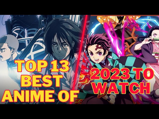 The Best Anime of 2023 | Top 13 Best New Anime of 2023 | New upcoming anime 2023