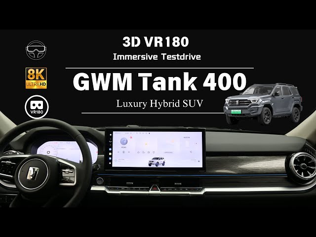 【8K VR180 POV Drive】GWM Tank 400 Luxury Hybrid midsized SUV Immersive Testdrive 坦克400SUV沉浸式试驾