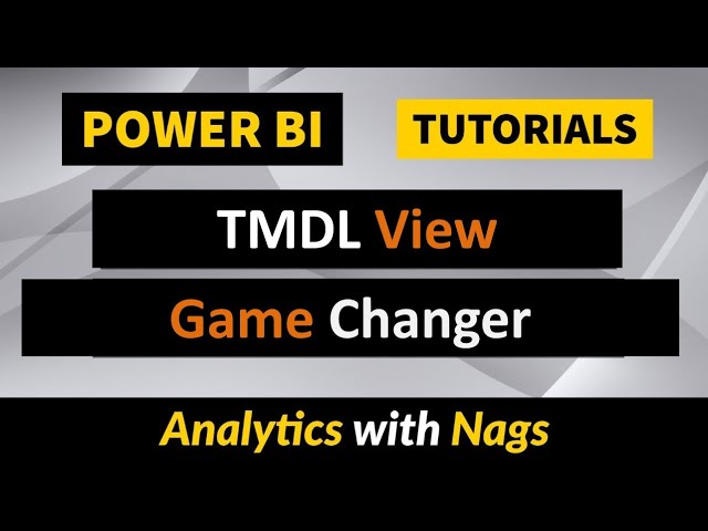 What is TMDL View in Power BI | How to Create a Report Automatically Using     TMDL