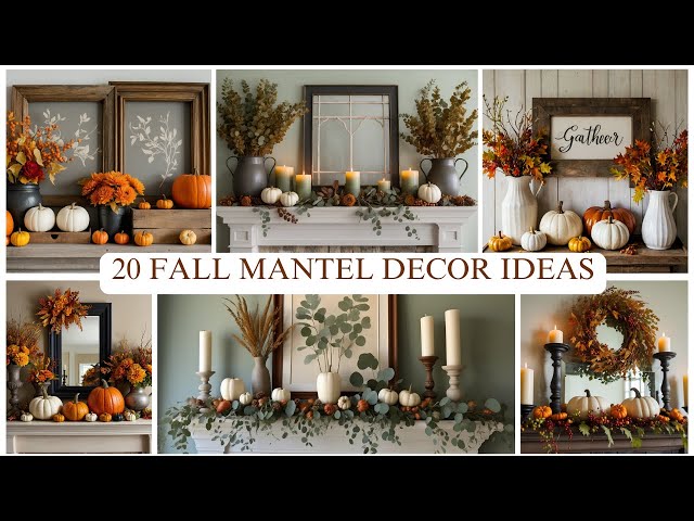 20 Fall Mantel Decor Ideas to Transform Your Space