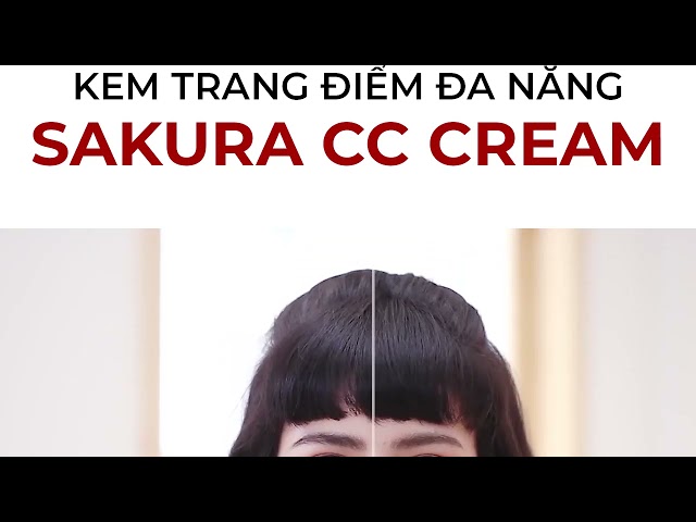 Sakura CC Cream Flawless Control Base - Che phủ nhẹ nhàng, chống nắng vượt trội, sáng đều màu da