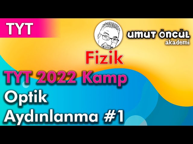 Fizik | TYT | TYT 2022 Kamp | Optik | Aydınlanma #1