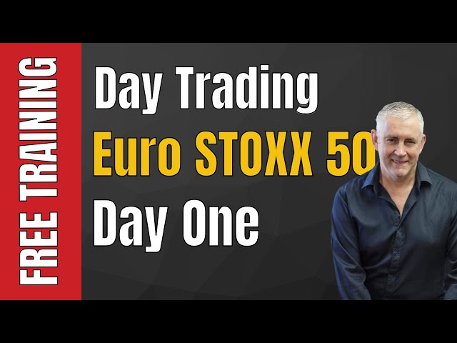 Day Trading Euro STOXX 50 - Day One