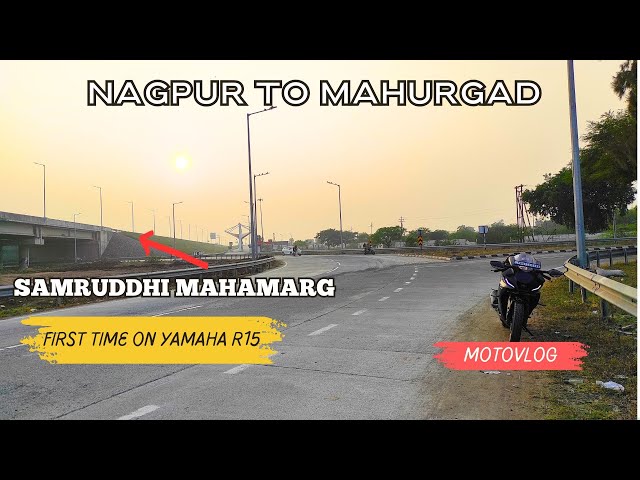 Riding Yamaha R15 for the first time | Nagpur To Wardha To Mahurgad