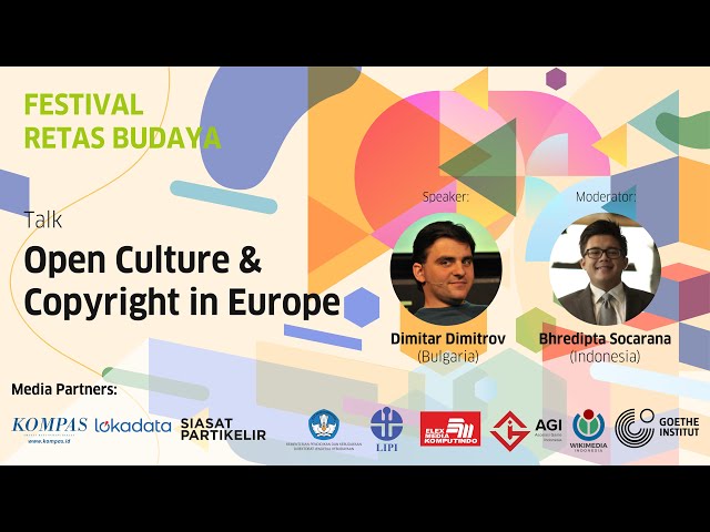 Open Culture & Copyright in Europe (Festival Retas Budaya)