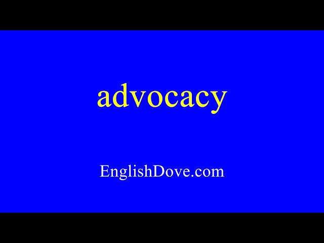 How to pronounce advocacy in American English.