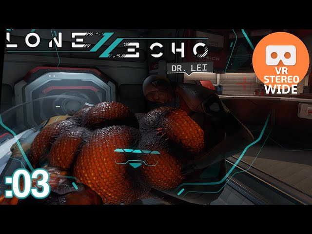 Lone Echo II Playthough Part 3 [3D/2D VR Wide]