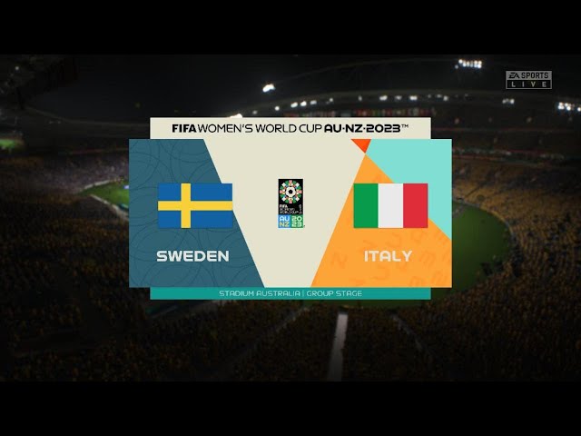 FIFA 23: Sweden VS Italy FIFA Women's Would Cup 2023 Group Stage