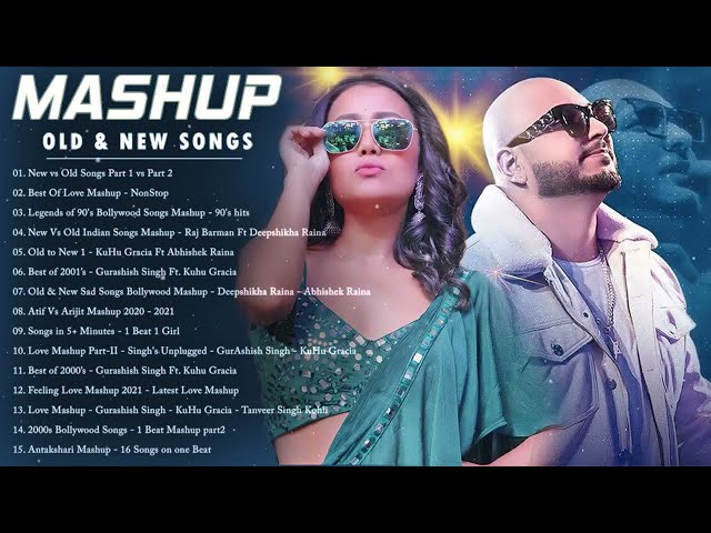 Old Vs New Bollywood Mashup Songs - - Romantic Mashup, Kuhu Gracia Mashup