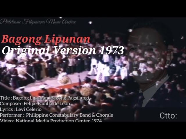 ORIGINAL VEESION 1973 "BAGONG LIPUNAN BAGONG PAGSILANG"