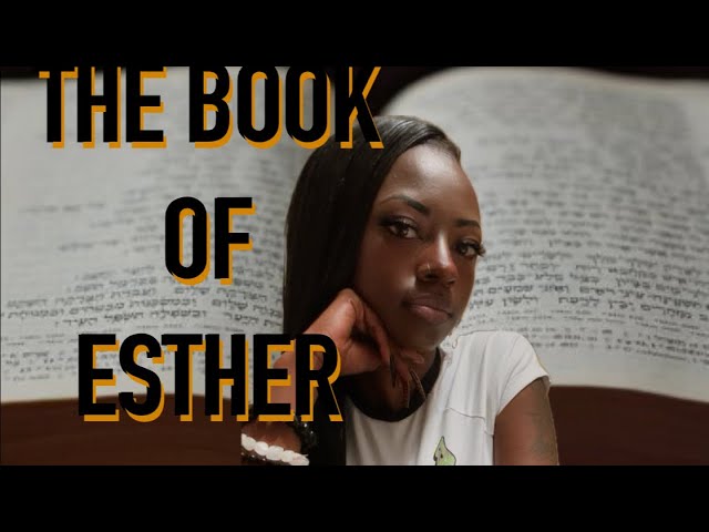 THE BOOK OF ESTHER EXPLAINED