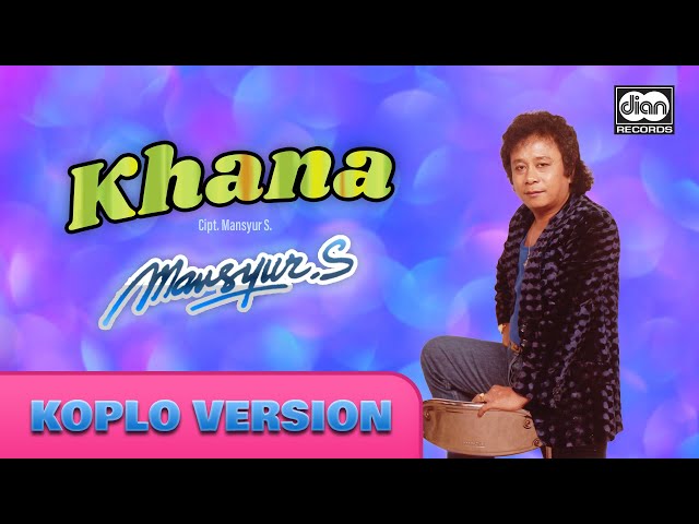 Khana (Koplo Version) - Mansyur S | Official Music Video