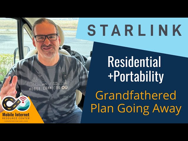 Starlink Residential +Portability Grandfathered Plan Going Away!