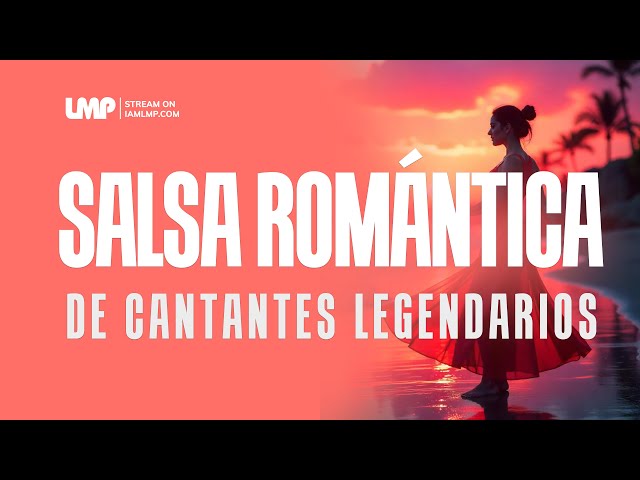 Salsa Romántica de Cantantes Legendarios Mix (Tony Vega, Anthony Cruz, Willie, Jerry Rivera) | DJ LJ