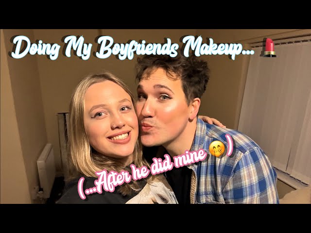 Doing My Boyfriends Makeup (After he did mine) 💄