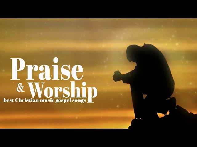 Gospel music | Praise and Worship Songs 2019 | best Christian music gospel songs mix