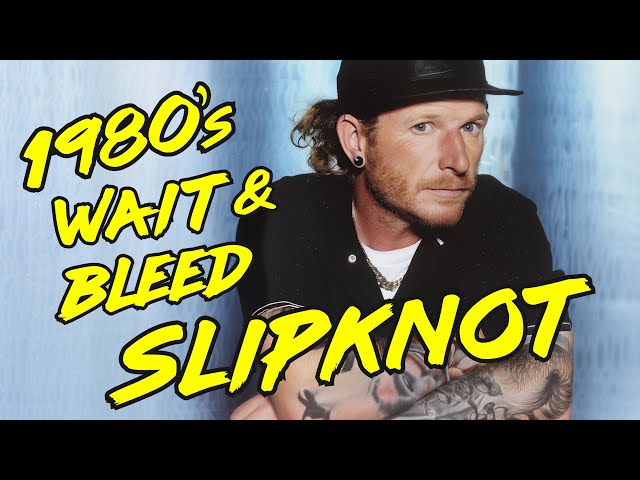 1980s Wait and Bleed - Slipknot - Full Song