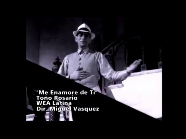 Toño Rosario - Me Enamore De Ti (Video Oficial)