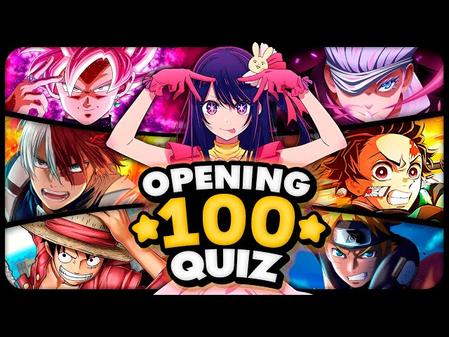 ⭐GUESS 100 ANIME OPENINGS⭐ THE BEST 100 ANIME OPENINGS 🔊👑