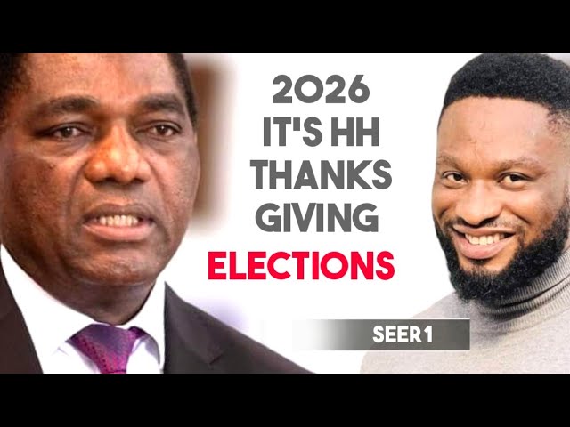 2026 Zambia's elections will be Thanks giving election for HH  ~ Seer1