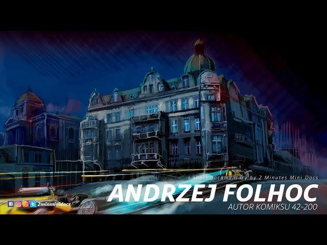 ANDRZEJ FOLHOC  // 2 Minutes Mini Docs