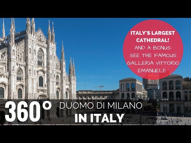 360 degree video - Duomo di Milano and Galleria Vittorio Emanuele