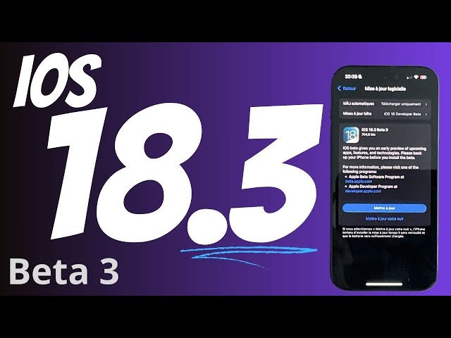 iOS 18.3 beta 3 disponible sur iPhone : quelles sont les nouveautés ?