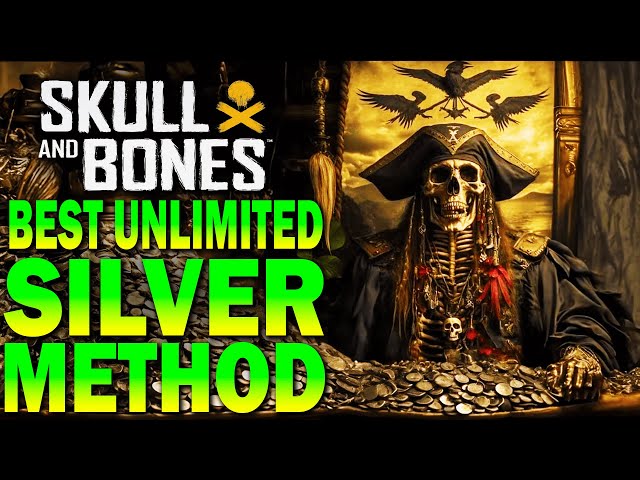 SILVER best UNLIMITED farming METHOD! Skull and Bones