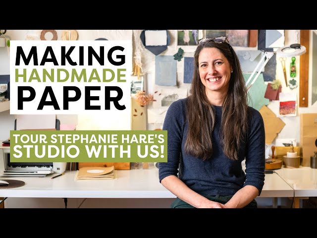 I Make Handmade Paper for a Living | Stephanie Hare | Creative Genius