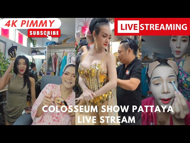 Colosseum Ladyboy Cabaret Show Pattaya LIVE STREAM by Pimmy