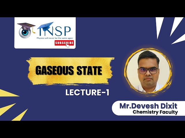 [ JEE advanced 2025 ] INSC champs 2025 Gaseous state [ Devesh dixit ]