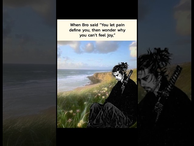 when bro said,you let your pain define you, then... #life #relatable #manga #quotes #anime #peace