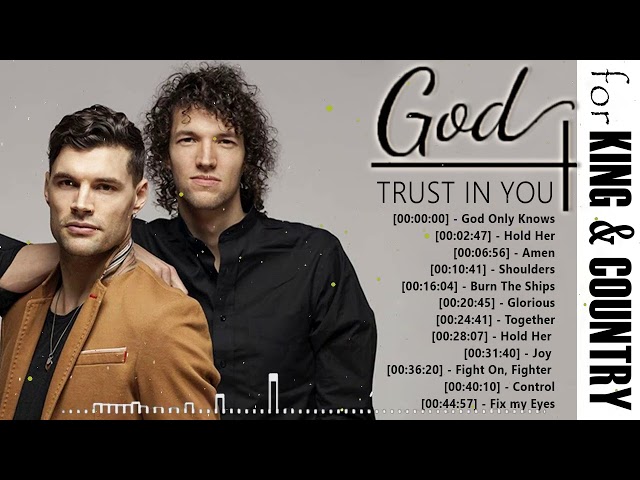 EASTER SUNDAY 2022 🙏 Top Best FOR KING & COUNTRY Worship Songs 2022 🙏Greatest Worship Music Playlist