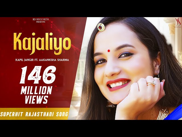 KAJALIYO (Official Video) ❤️ काजलियो Aakanksha Sharma | Kapil Jangir | Rajasthani Song