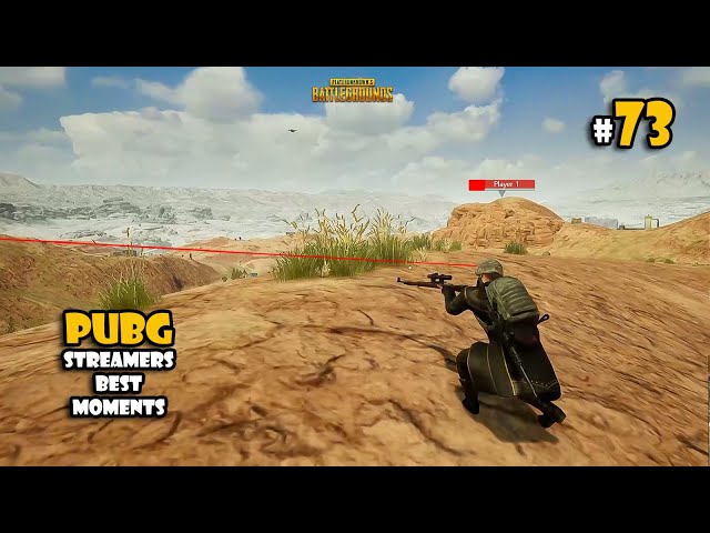 PUBG STREAMERS BEST MOMENTS # 73