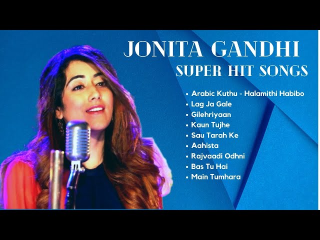 Jonita Gandhi Songs ( Jukebox Audio ) #23