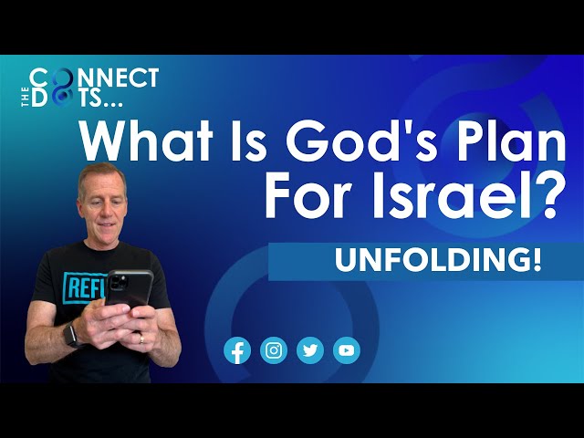 What Is God's Plan for Israel