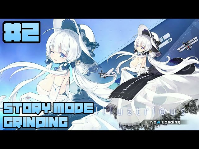 [Azur Lane: Crosswave] Story Mode Grinding | #2