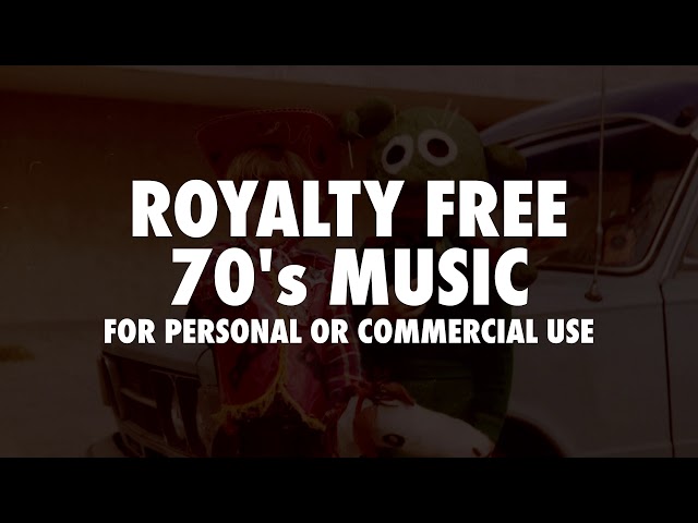 Royalty free 70's Music