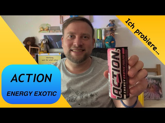 Ich probiere… ACTION - ENERGY EXOTIC | Orange, Mango & Passion Fruit