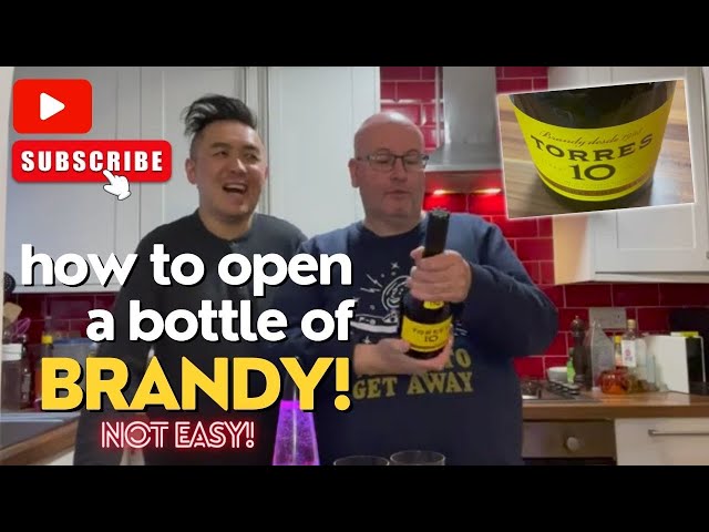 How to open a bottle of brandy