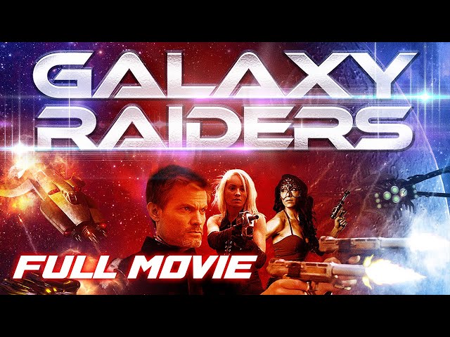 Galaxy Raiders | FULL MOVIE | Sci Fi | Casper Van Dien, Cynthia Rothrock