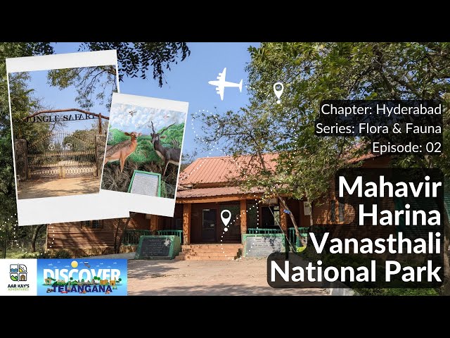 Hyd-FnF-E2 | Mahavir Harina Vanasthali National Park 2 | Discover Telangana (Eng. Sub)