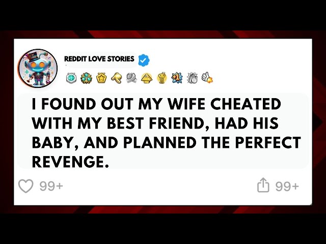 Wife Had Best Friend's Baby My Revenge Was Perfect | cheating stories | reddit relationship |