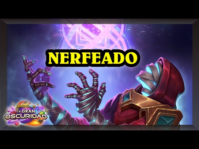 NERF al ORÁCULO ETÉREO [Hearthstone]