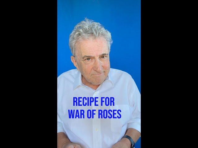 💘  Recipe for war of roses