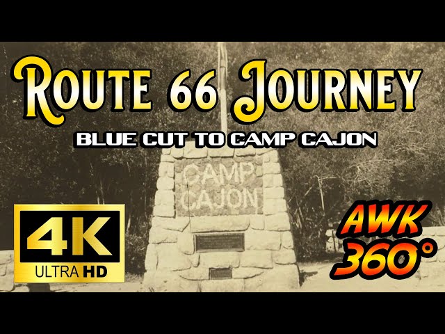 360º Route 66 Pt. 2 Blue Cut to Camp Cajon