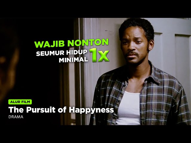 Lelah Dengan Hidup? Nonton Film Ini - Alur Film The Pursuit of Happyness