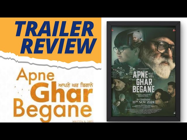 Apne Ghar Begane  Punjabi  Movie Trailer REVIEW |  Reviewwala