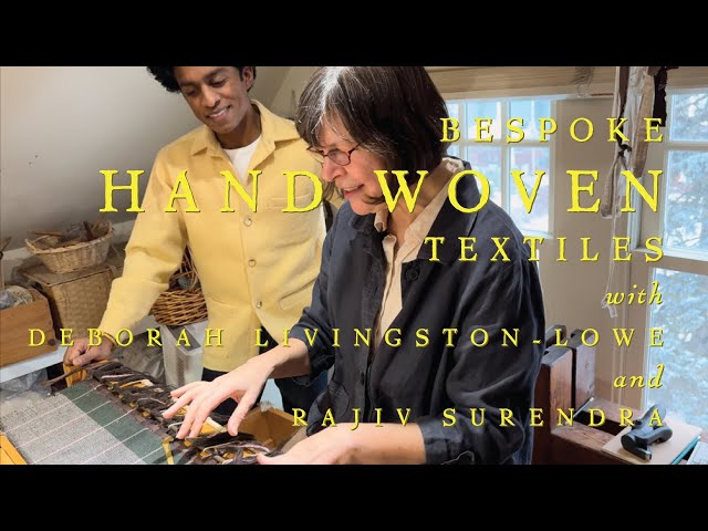 CUSTOM HAND-WEAVING WITH DEBORAH AND RAJIV - TORONTO